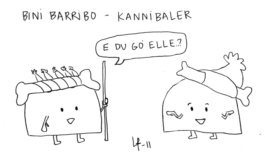 Göteborgsvits - Bini Barribo - Kannibaler